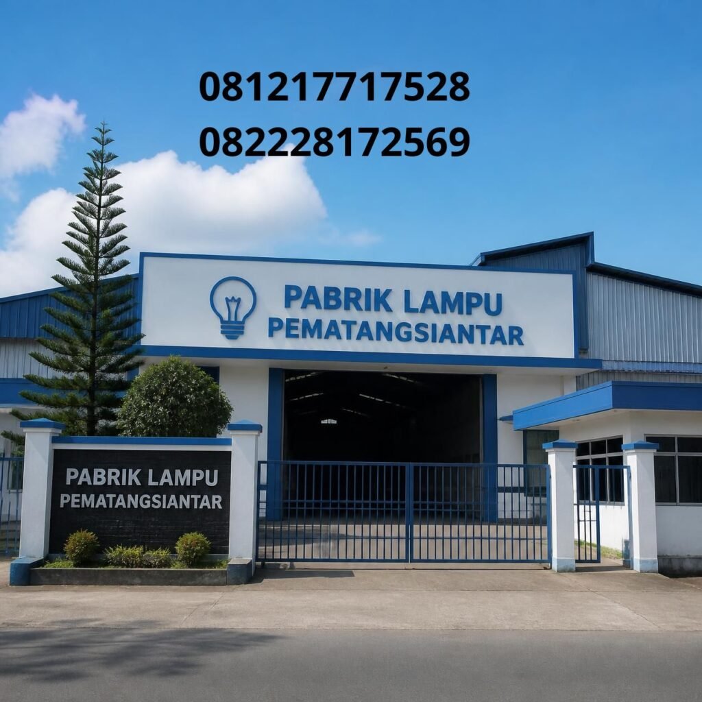 Pabrik Lampu LED Pematangsiantar