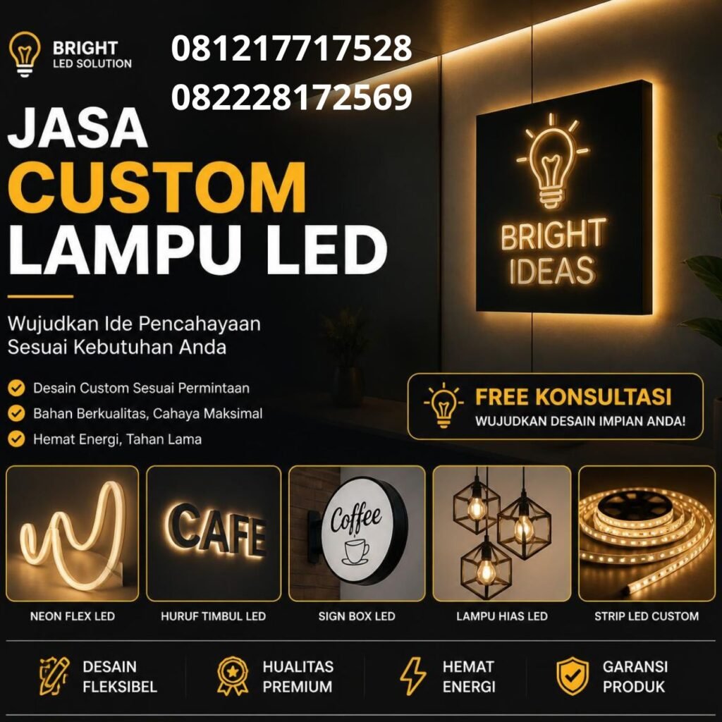 Jasa Lampu LED Custom Indonesia