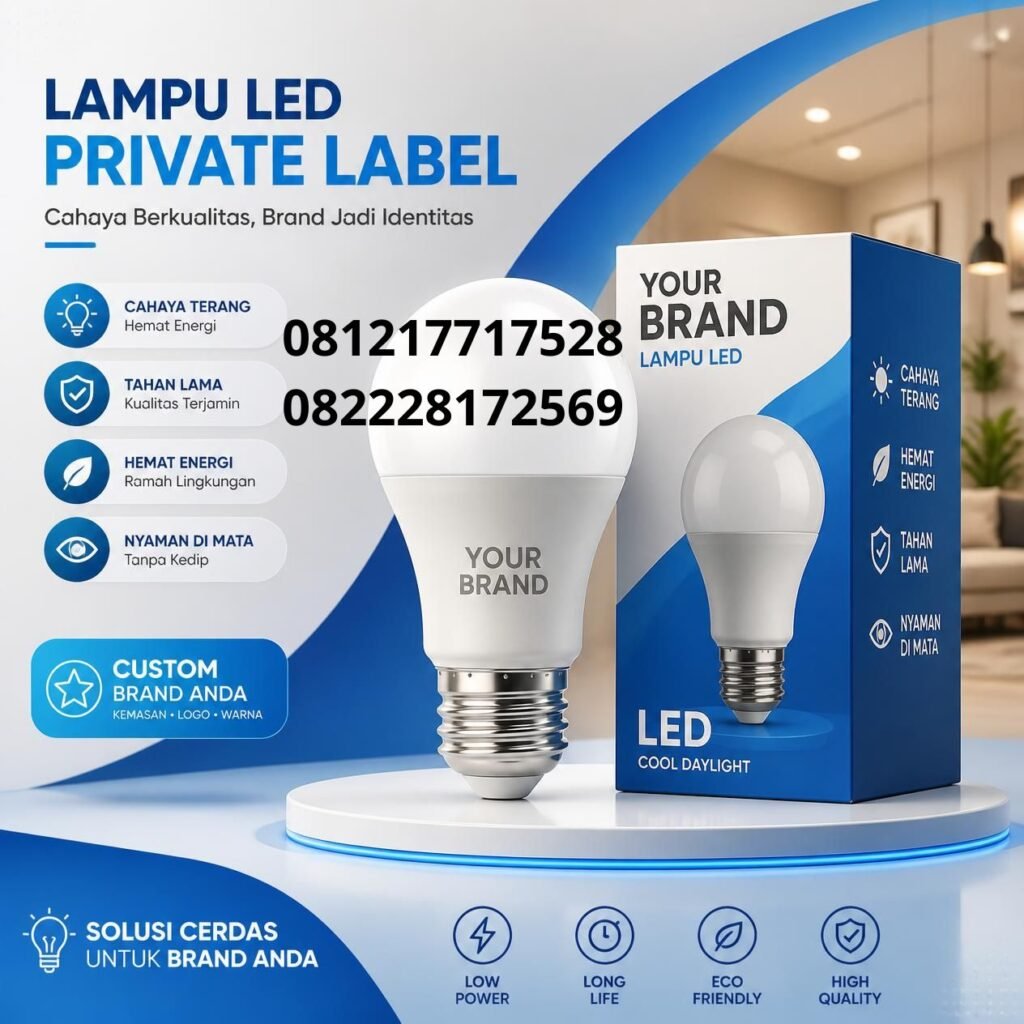 Produsen Lampu LED Private Label